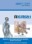 Download Catalogue ORLOS II Distal Radius Plate System